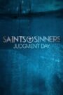 Saints & Sinners: Judgment Day