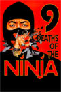 9 Deaths of the Ninja