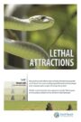 Lethal Attractions