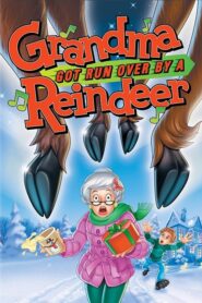 Grandma Got Run Over by a Reindeer