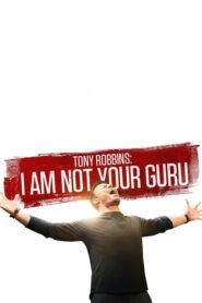 Tony Robbins: I Am Not Your Guru