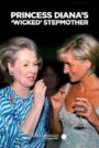 Princess Diana’s ‘Wicked’ Stepmother