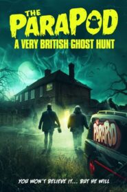 The ParaPod: A Very British Ghost Hunt