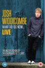 Josh Widdicombe: What Do I Do Now…