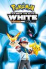 Pokémon the Movie: White – Victini and Zekrom