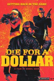 Die for a Dollar