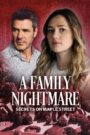 A Family Nightmare: Secrets on Maple Street