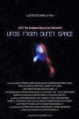 UFO: The Greatest Story Ever Denied III – UFOs from Outer Space