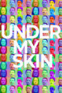 Under My Skin