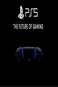 PS5 – The Future of Gaming