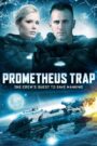 Prometheus Trap