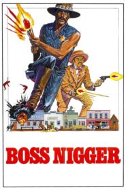 Boss Nigger