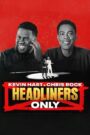 Kevin Hart & Chris Rock: Headliners Only