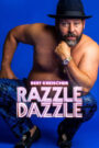 Bert Kreischer: Razzle Dazzle