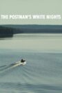 The Postman’s White Nights