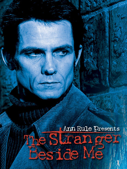 Ann Rule Presents: The Stranger Beside Me