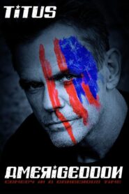 Christopher Titus: Amerigeddon