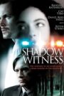 Shadow Witness