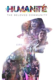 Humanite, The Beloved Community