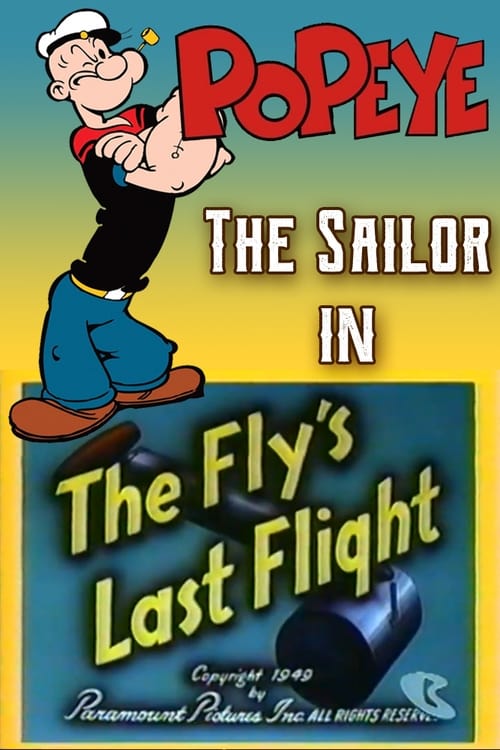 The Fly’s Last Flight