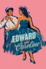 Edward and Caroline