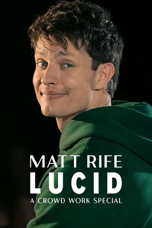 Matt Rife: Lucid – A Crowd Work Special