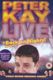 Peter Kay: Live & Back on Nights