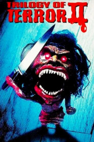 Trilogy of Terror II