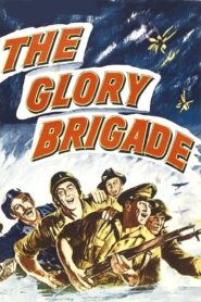 The Glory Brigade