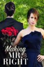 Making Mr. Right