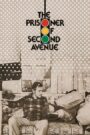 The Prisoner of Second Avenue