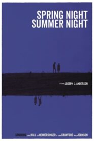 Spring Night, Summer Night