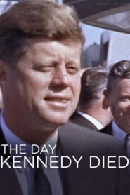 The Day Kennedy Died