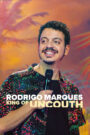 Rodrigo Marques: King of Uncouth