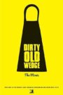 Dirty Old Wedge