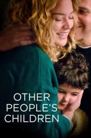 Other People’s Children