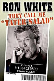 Ron White: They Call Me Tater Salad