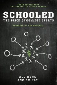 Schooled: The Price of College Sports