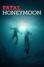 Fatal Honeymoon