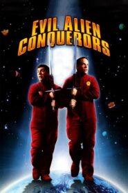 Evil Alien Conquerors