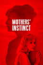 Mothers’ Instinct