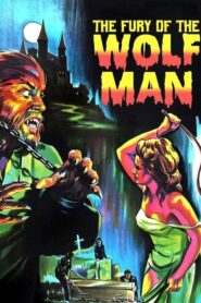 The Fury of the Wolf Man