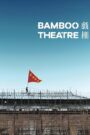 Bamboo Theatre