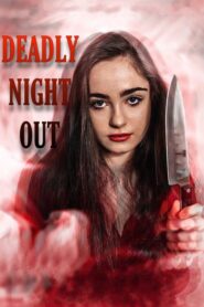 Deadly Night Out