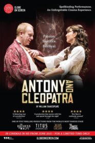 Antony and Cleopatra – Live at Shakespeare’s Globe