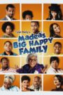 Madea’s Big Happy Family