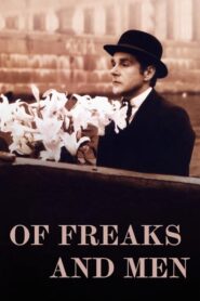 Of Freaks and Men