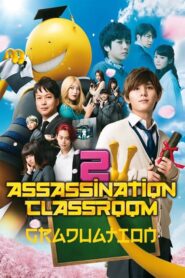 Assassination Classroom: Graduation