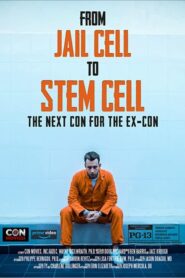 From Jail Cell to Stem Cell: the Next Con for the Ex-Con