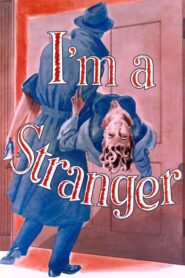 I’m A Stranger